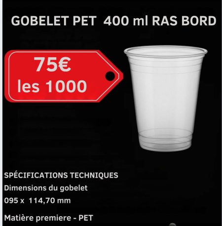 1000 gobelets de 400 ml à ras bord – PET transparent recyclable – 1000 unités